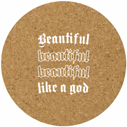 Костер для стаканов "Beautiful like god"