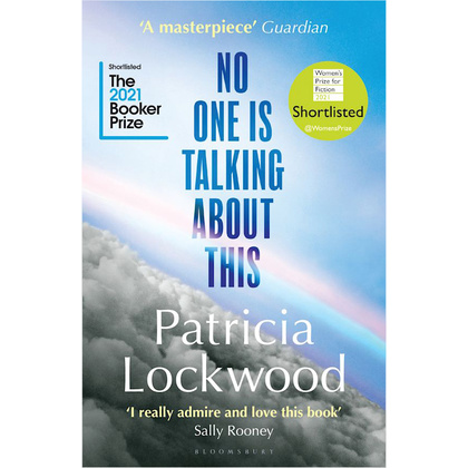 Книга на английском языке "No One Is Talking About This", Patricia Lockwood