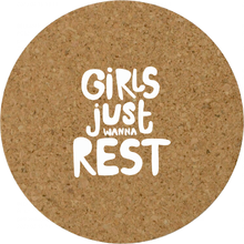 Костер для стаканов "Girls just wanna rest"